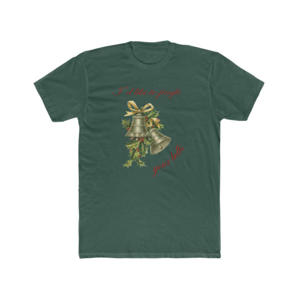 I'd Like to Jingle Your Bells -  Unisex Cotton Crew Tee - Image 5