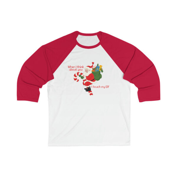 I Touch My Elf - Unisex 34 Sleeve Baseball Tee