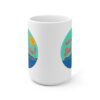 Welcome to Florida! - White Ceramic Mug 15oz - Image 2