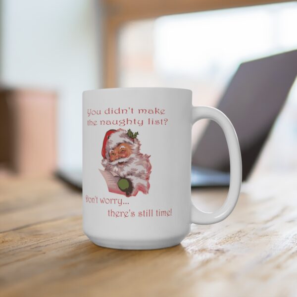 Naughty List- White Ceramic Mug 15oz - Image 4