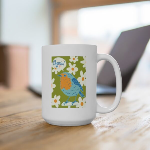 Cheerio! English Robin- - White Ceramic Mug 15oz - Image 4