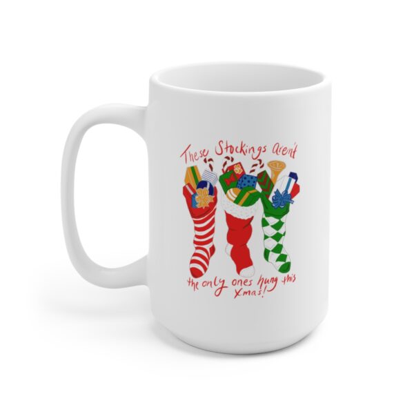 Hung Like A Stocking- White Ceramic Mug 15oz