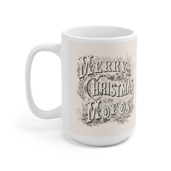 Merry Christmas Mofos- White Ceramic Mug 15oz