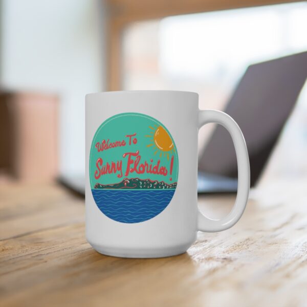 Welcome to Florida! - White Ceramic Mug 15oz - Image 4